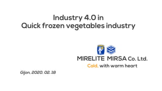 S3FOOD - Industry 4.0 in the quick frozen vegetables industry