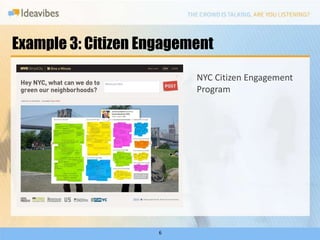 Example 3: Citizen EngagementNYC Citizen Engagement Program6