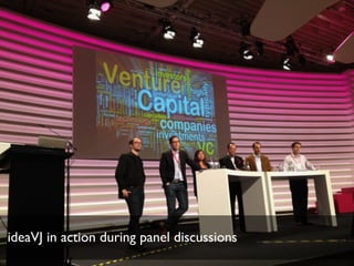 ideaVJ in action during panel discussions
 