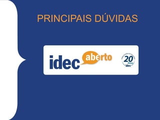 PRINCIPAIS DÚVIDAS 