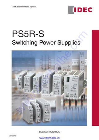 PS5R-S
Switching Power Supplies
(07/09/13)
www.dienhathe.vn
www.dienhathe.com
 
