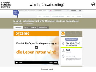 Screenshot: b-cared
Was ist Crowdfunding?
 