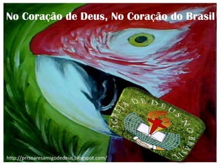 No Coração de Deus, No Coração do Brasil




http://prrsoaresamigodedeus.blogspot.com/
 
