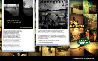 Trip
Reports.




 landloverclub.wordpress.com
 