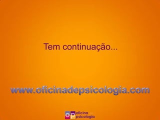 Tem continuação...
 