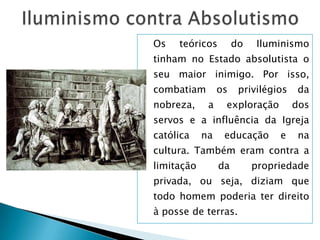 Ideias revolucionárias dos séculos XVII e XVIII | PPTX