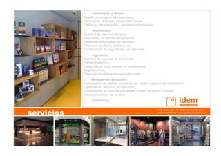 Avda. Cerdanyola nº 75   08172, Sant Cugat, Barcelona   
teléfono 93 590 76 69    www.arquitecturacorporativa.es
• Interiorismo y diseño:
Diseño del proyecto de interiorismo.
Adecuación del local a la identidad visual.
Definición del materiales , mobiliario e iluminación.
• Arquitectura:
Solicitud de permisos de obras.
Propuestas de distribución y layouts.
Desarrollo del proyecto de ejecución.
Dirección facultativa de las obras.
Coordinación de seguridad y salud en obra.
• Ingeniería:
Solicitud de licencias de actividades.
Proyecto eléctrico.
Desarrollo de los proyectos de instalaciones.
Legalizaciones.
Dirección facultativa de las instalaciones.
• Management ejecución:
Comparativo de ofertas, concreción de costes y gestión de contratación.
Optimización del plazo de ejecución..
Coordinación en obra de industriales, control de plazos y costes.
Cierre económico de la obra.
• Outsorcing
servicios
 