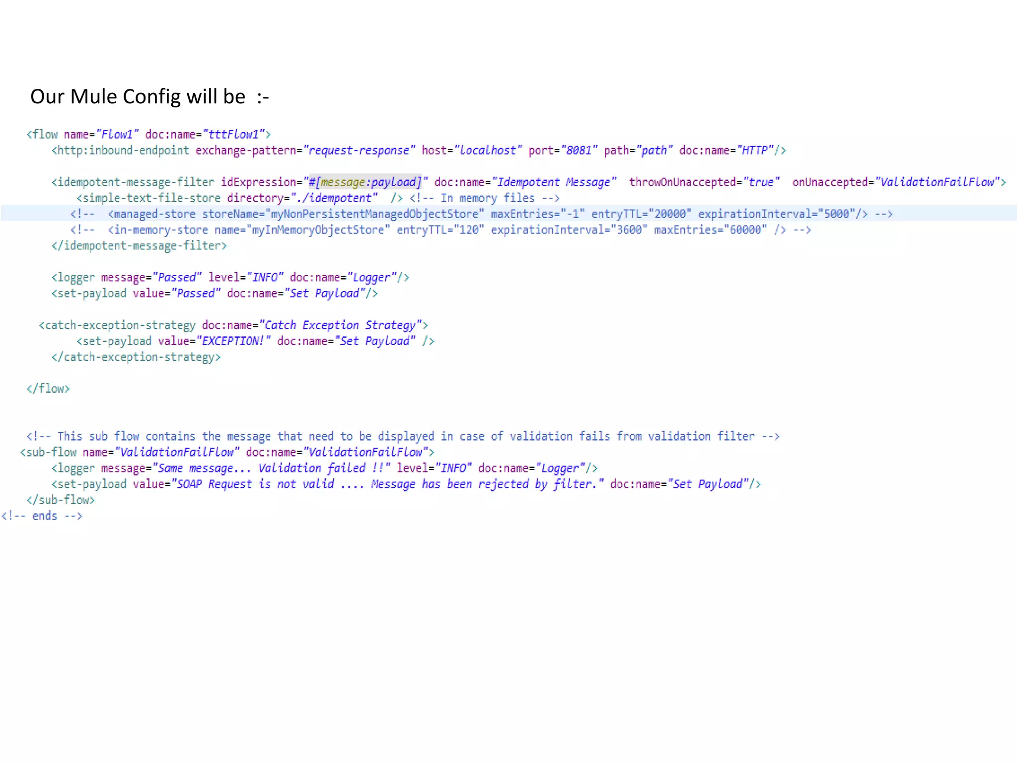 Our Mule Config will be :-
 