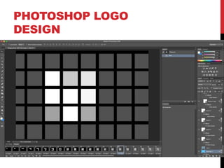 PHOTOSHOP LOGO
DESIGN
 