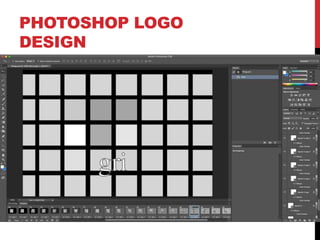 PHOTOSHOP LOGO
DESIGN
 