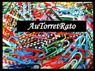 AuTorretRato
