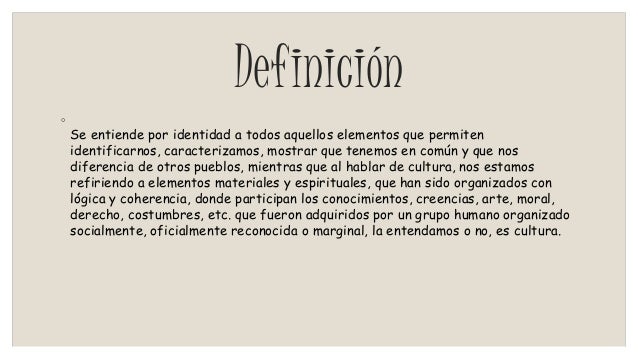 Identidad cultural lenguaje ♥♥♥