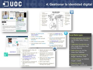 33
4. Gestionar la identidad digital
 