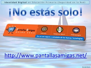 Identidad Digital en Educación Primaria (Seguridad en la Red)http://www.cuidadoconlawebcam.com4Tu webcam puede ser activada sin que te des cuentaBernabé Martín