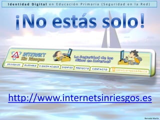 Identidad Digital en Educación Primaria (Seguridad en la Red)http://www.cuidadoconlawebcam.com5Tu webcam proporciona mucha información sobre tiBernabé Martín