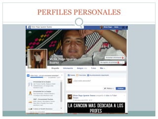 PERFILES PERSONALES
 