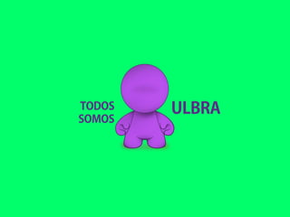 TODOS
SOMOS
ULBRA
 