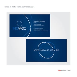 Cartão de Visitas Frente Azul / Verso Azul
ANDERSON SILVA
Diretor
+55 12 97403.6696
anderson@inovasc.com.br
Av. São João, 2375, Sala 908
Ediﬁcio Helbor Ofﬁces
Tel.: 12 3904-3630 / 12 3904-3631
CEP:12242-840 - São José dos Campos - SP
WWW.INOVASC.COM.BR
 