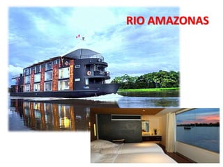 RIO AMAZONAS
 