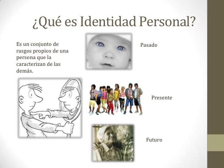 Que Es La Identidad De Una Persona chefli Que Es La Identidad De Una Persona chefli