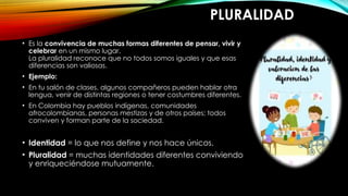 Identidad, pluralidad y valoración de las diferencias.pptx