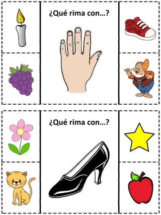 ¿Qué rima con…?
¿Qué rima con…?
 