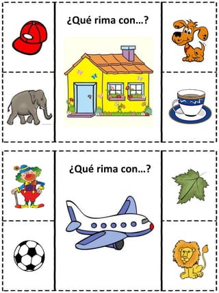 ¿Qué rima con…?
¿Qué rima con…?
 