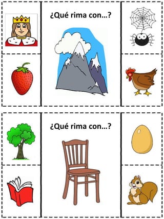 ¿Qué rima con…?
¿Qué rima con…?
 