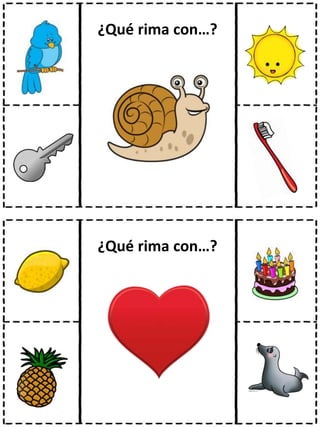 ¿Qué rima con…?
¿Qué rima con…?
 