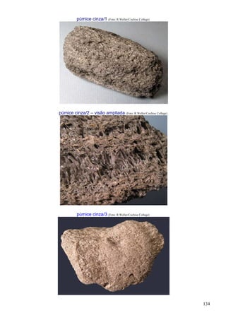 134
púmice cinza/1 (Foto: R.Weller/Cochise College)
púmice cinza/2 – visão ampliada (Foto: R.Weller/Cochise College)
púmice cinza/3 (Foto: R.Weller/Cochise College)
 