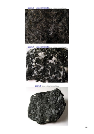 66
gabro/3 – visão ampliada (Foto: R.Weller/Cochise College)
gabro/4 – visão ampliada (Foto: R.Weller/Cochise College)
gabro/5 (Foto: R.Weller/Cochise College)
 