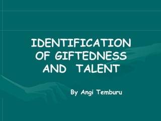 Identification of Gifted and Talented Children