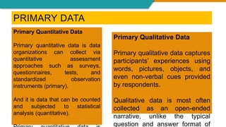 Primary Data Indicates identification, definition and setting up the project | PPTX