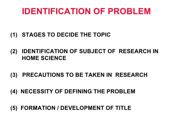 Identification of a problem