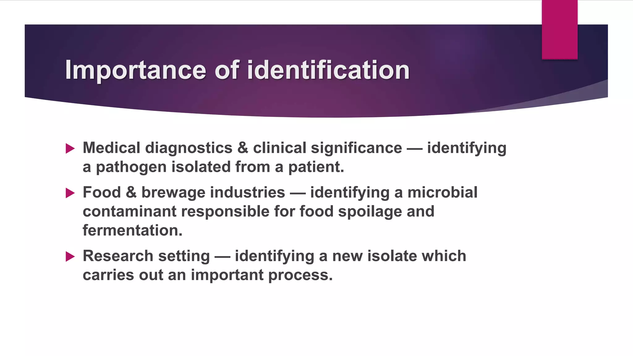 Identify Isolate Identification of bacteria | PPTX
