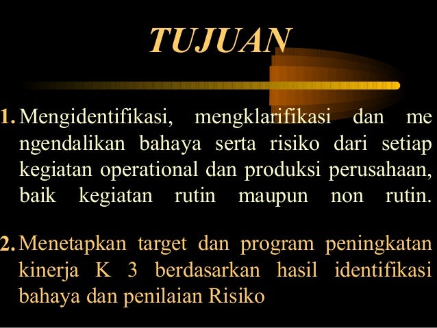 Identifikasi Bahaya dan Penilaian Resiko