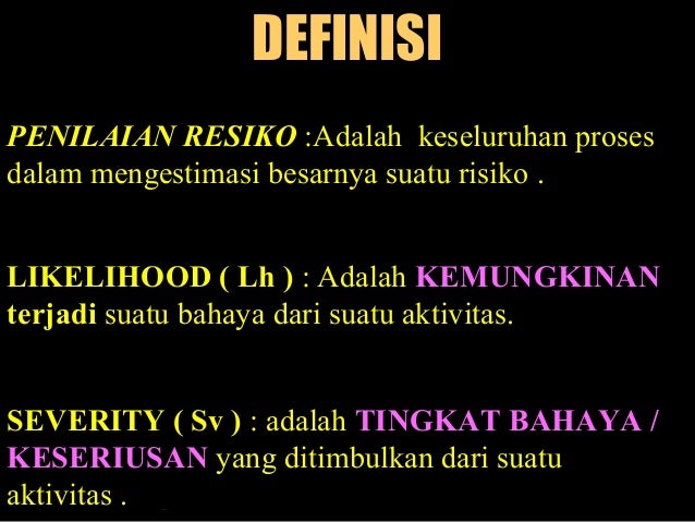 Identifikasi Bahaya dan Penilaian Resiko