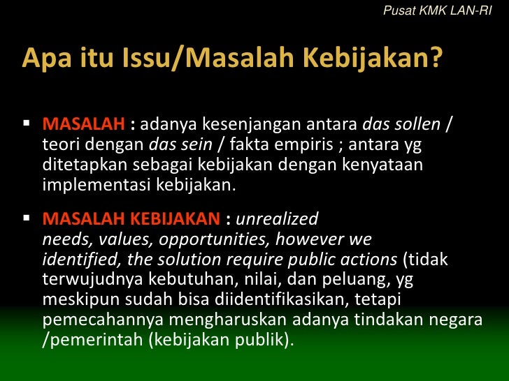 Identifikasi Issu / Masalah Kebijakan