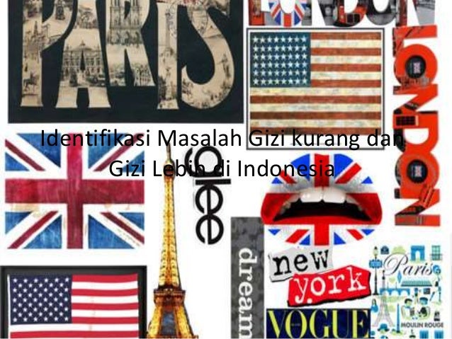 Identifikasi masalah gizi kurang dan gizi lebih di Indonesia