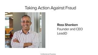Identify and Fight Fraudulent Impressions, Clicks, and Leads 