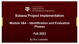 Identify and Evaluate Subsea project Phases | PDF