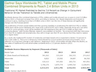 Looking at the Futurologists
• Gartner report
6
 