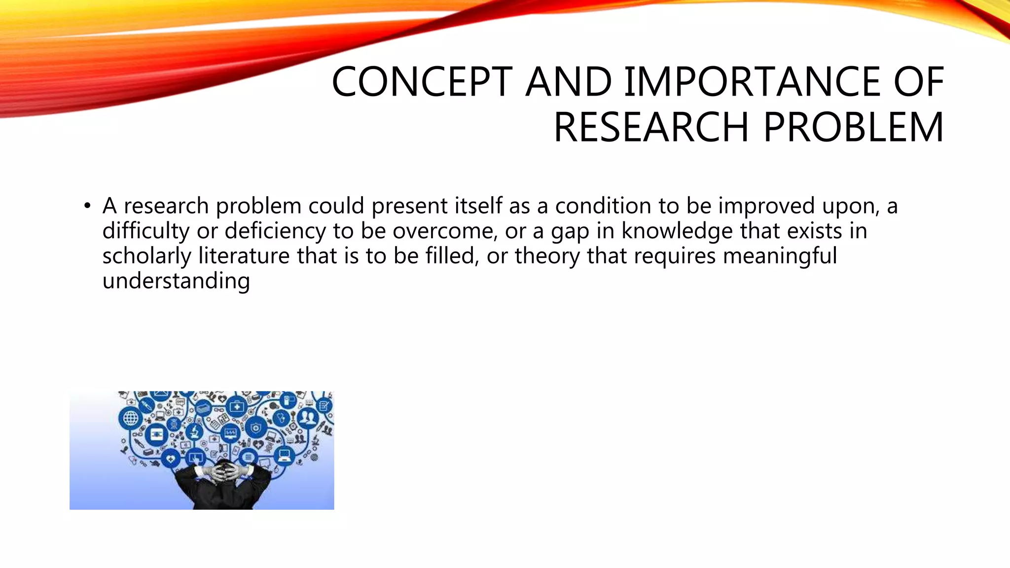 Identifying and defining a research problem | PPTX