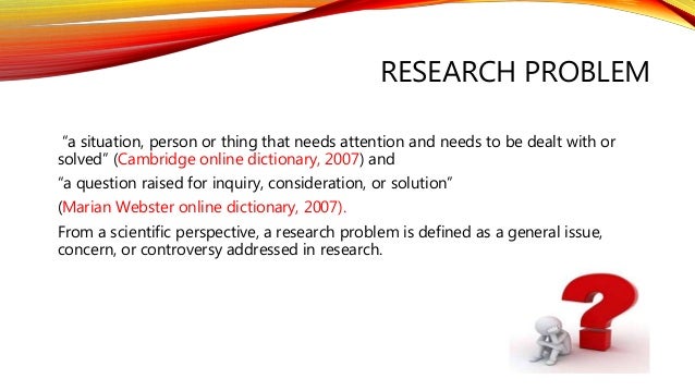 Identifying and defining a research problem