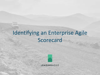 #BBCCon 2015 Las Vegas
Identifying an Enterprise Agile
Scorecard
 