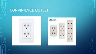 CONVINIENCE OUTLET