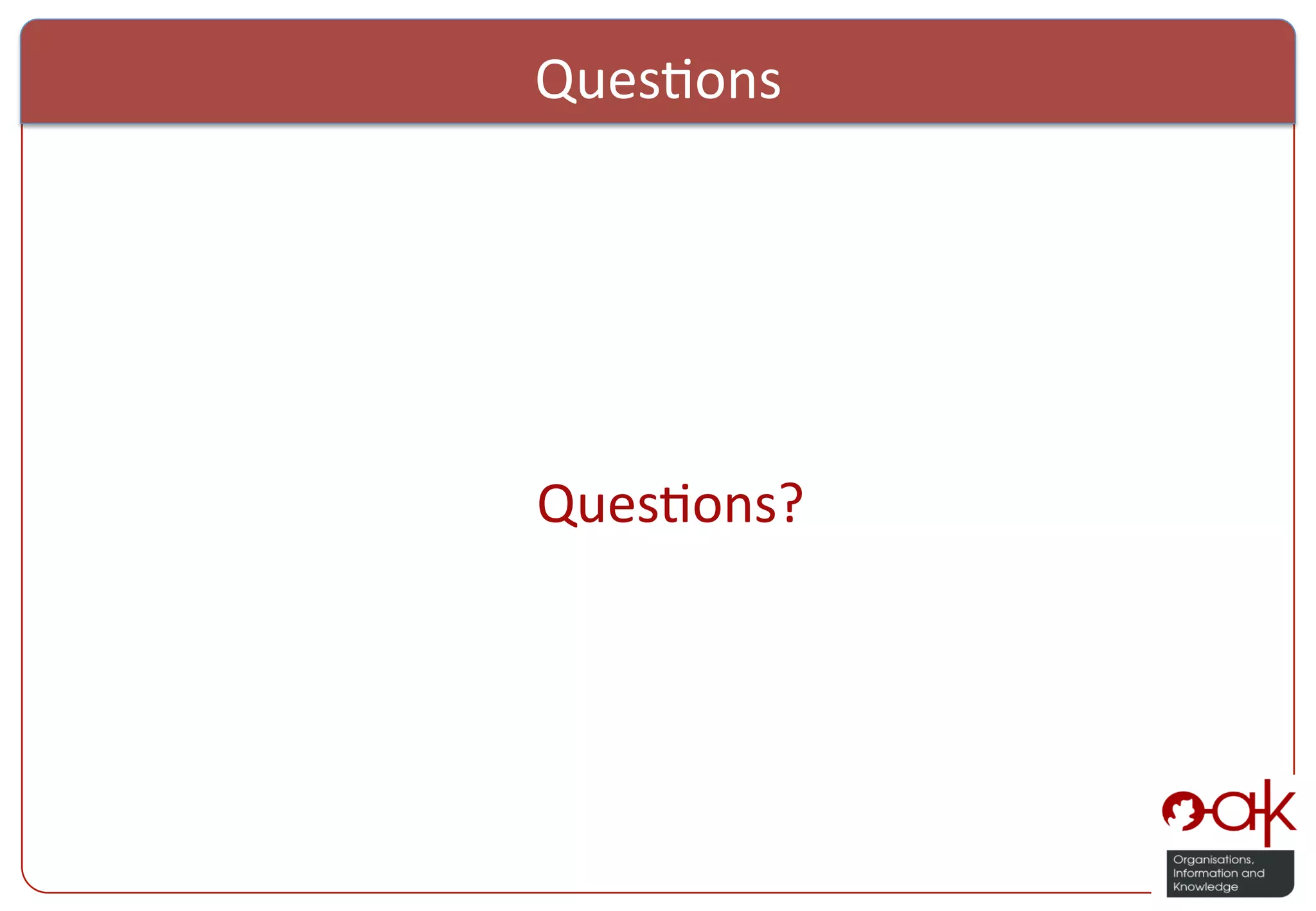 Ques%ons           Ques%ons? ! 