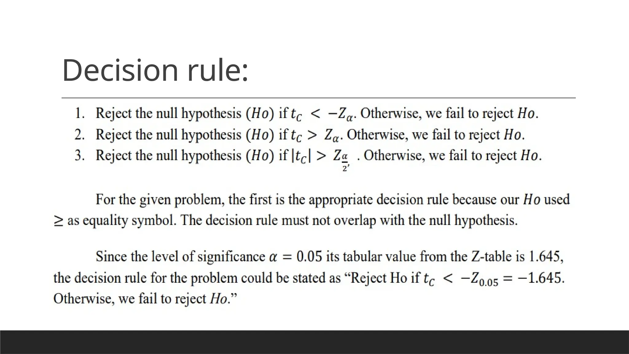 Decision rule:
 