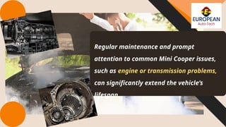 Identifying the Most Common Issues in Mini Coopers Causes and Solutions ...