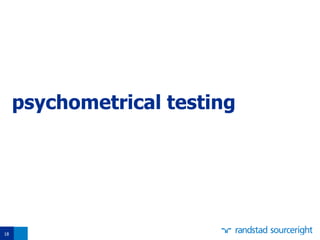 18
psychometrical testing
 